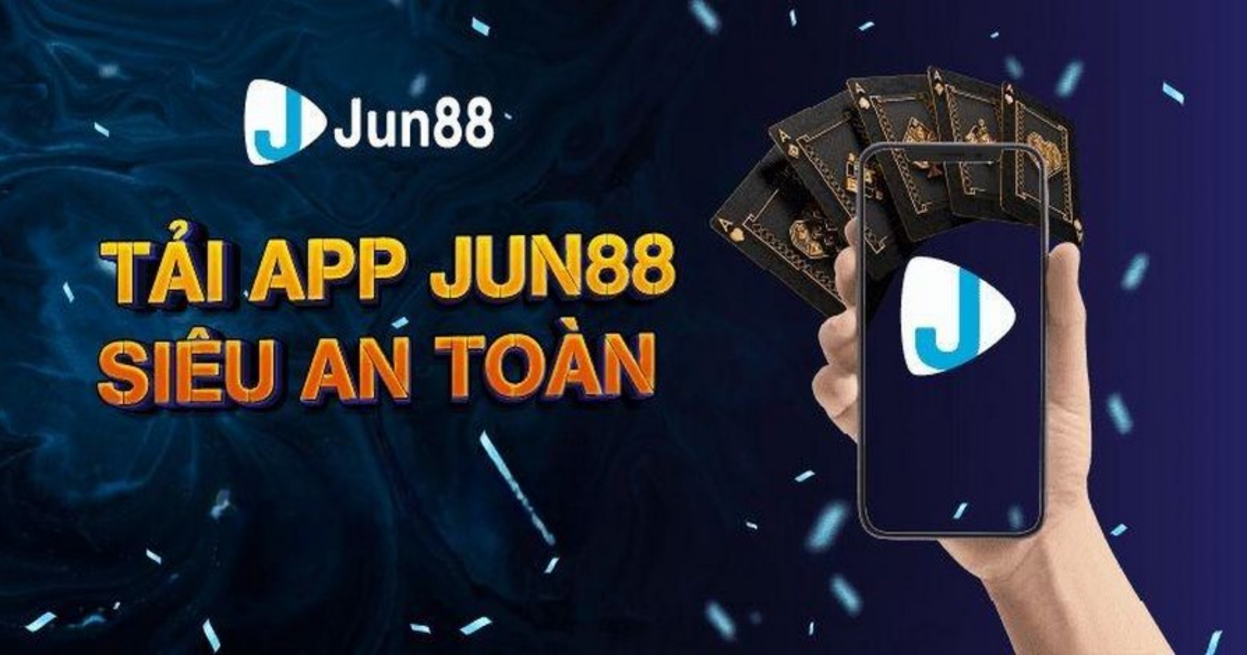 Hướng dẫn chi tiết tải app Jun88