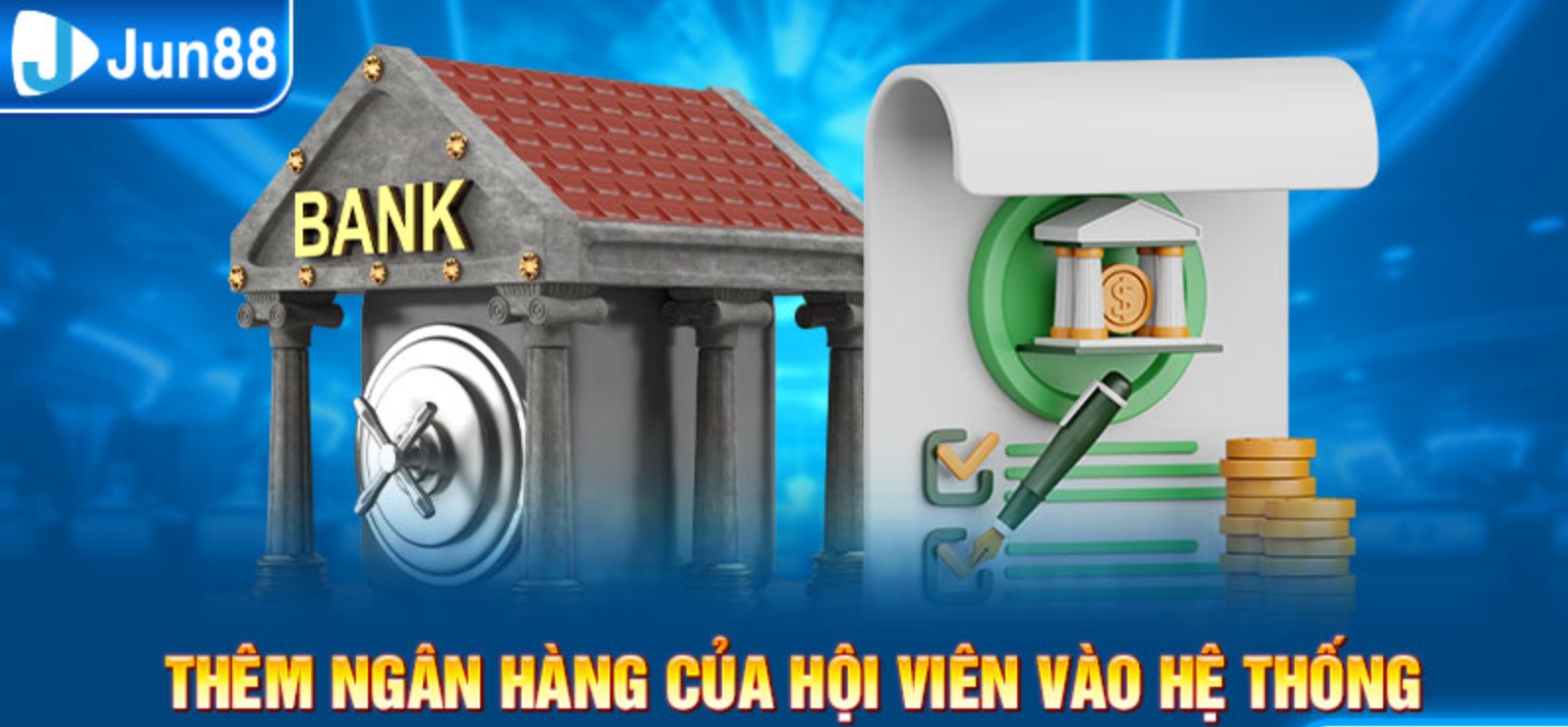 hiểu rõ hơn về cách rút tiền Jun88